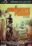 The Hammer Collection: El Continente Perdido