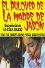 Pulover de la madre de Jason, El